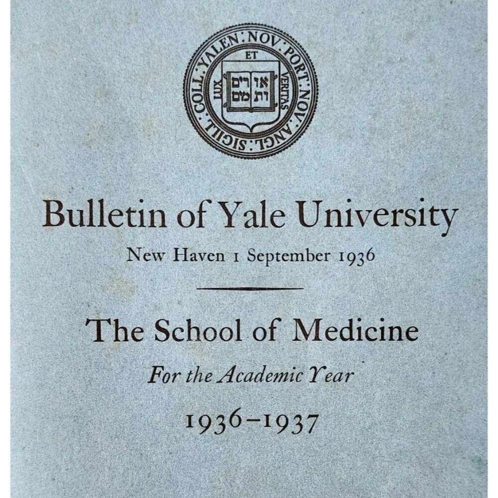1937 Bulletin Of Yale University School Of Medicine PB Book New Haven #24 E37